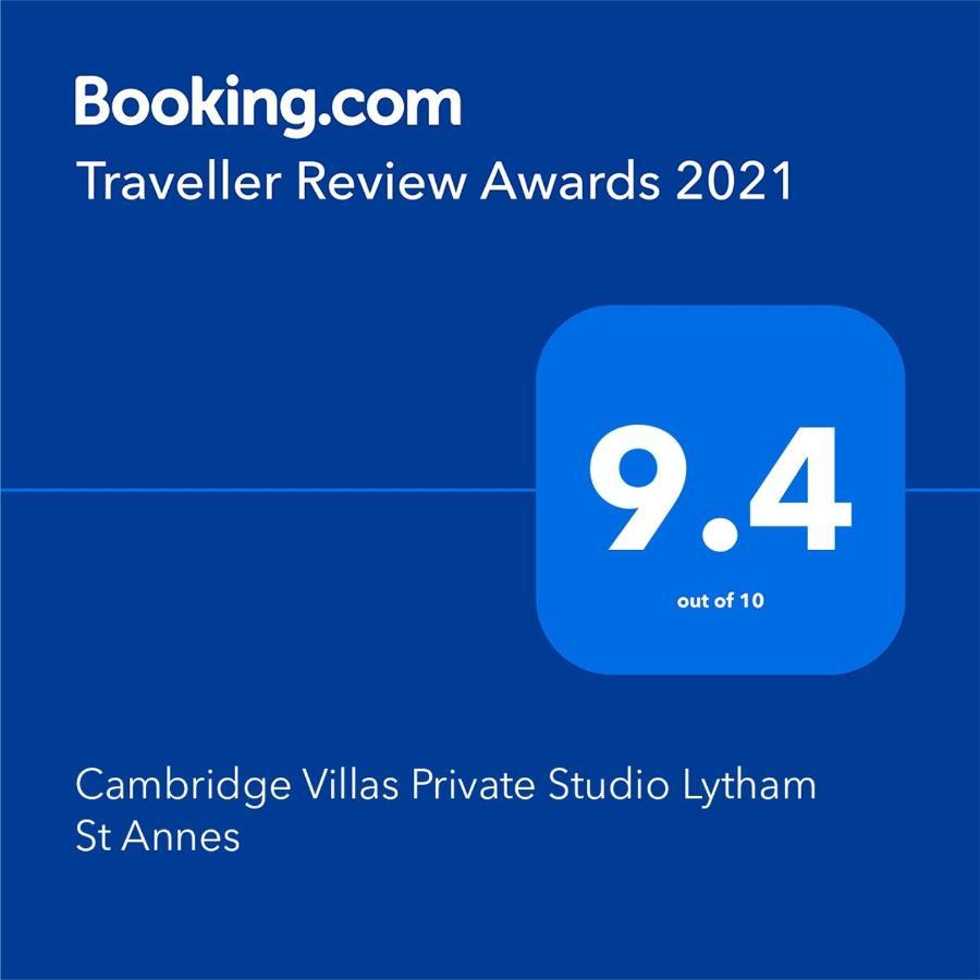 Cambridge Villas Private Studio Lytham St Annes Zewnętrze zdjęcie